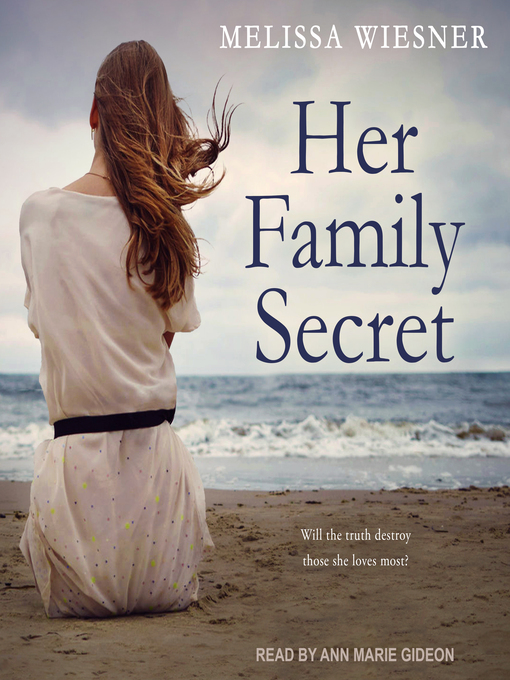Title details for Her Family Secret by Melissa Wiesner - Available